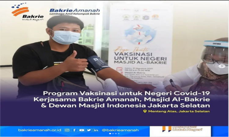 Program Vaksinasi untuk Negeri Covid-19 Kerjasama Bakrie Amanah, Masjid Al-Bakrie &amp; Dewan Masjid Indonesia, Jakarta Selatan