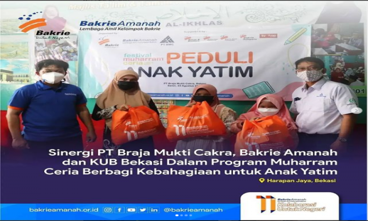 Sinergi PT Braja Mukti Cakra, Bakrie Amanah dan KUB Bekasi Dalam Program Muharram Ceria Berbagi Kebahagiaan untuk Anak Yatim