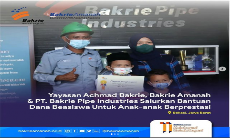 Yayasan Achmad Bakrie, Bakrie Amanah &amp; PT. Bakrie Pipe Industries Salurkan Bantuan Dana Beasiswa Untuk Anak-anak Berprestasi