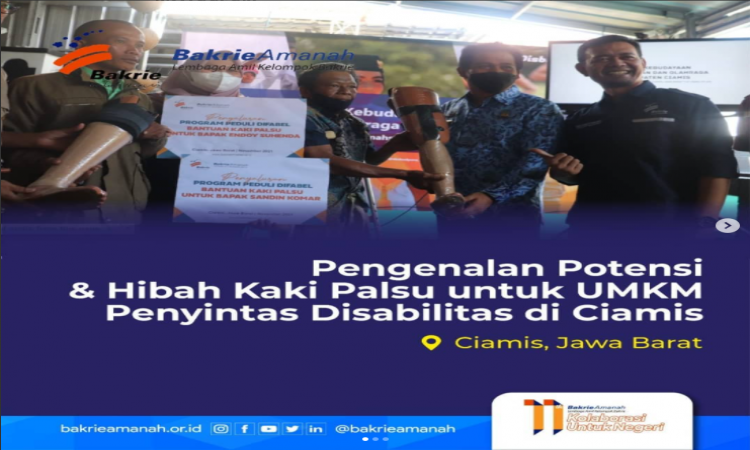 Pengenalan Potensi &amp; Hibah Kaki Palsu untuk UMKM Penyintas Disabilitas di Ciamis